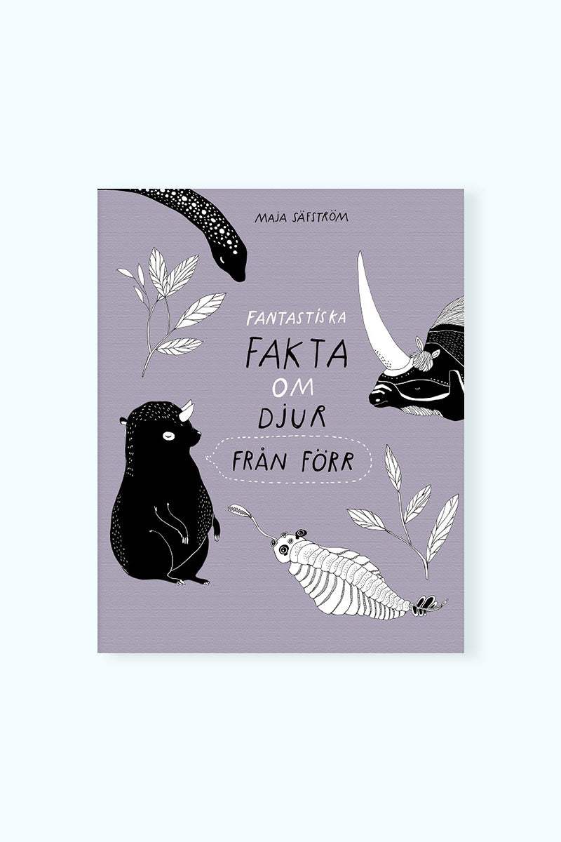 Barnboken Fantastiska fakta om djur från förr